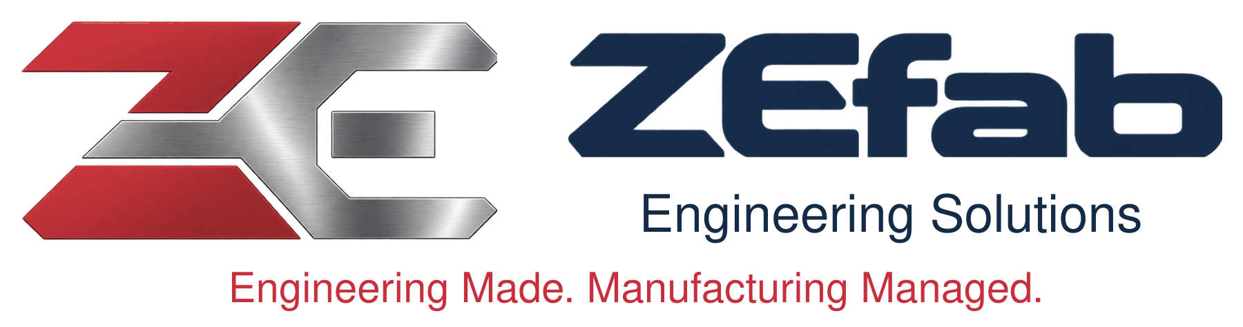 ZEfab Engineering Solutions — Engineering Made. Manufacturing Managed.